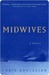 Midwives by Chris Bohjalian