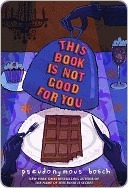 this-book-is-not-good-for-you