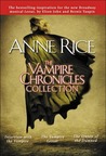 The Vampire Chronicles: Interview with the Vampire, The Vampire Lestat, The Queen of the Damned