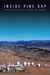 Inside Pine Gap The Spy Who Came in from the Desert by David Rosenberg