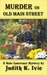 Murder on Old Main Street (Kate Lawrence Mystery, #2) by Judith K. Ivie