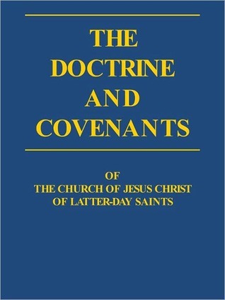 the doctrine and covenants of the church of jesus christ of latter