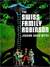 The Swiss Family Robinson by Johann David Wyss