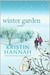 Winter Garden by Kristin Hannah