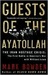 Guests of the Ayatollah The Iran Hostage Crisis, The First Battle in America's War With Militant Islam by Mark Bowden