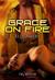 Grace on Fire (Quartzton, #2) by Elle Amery