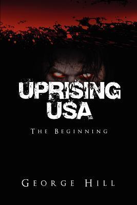 Uprising USA  - George Hill