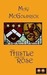 The Thistle and the Rose by May McGoldrick