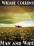Man And Wife by Wilkie Collins
