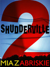 Shudderville 2