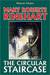 The Circular Staircase by Mary Roberts Rinehart