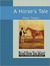 A Horse's Tale (Large Type) by Mark Twain