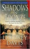 Shadows in Bronze (Marcus Didius Falco, #2)