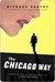 The Chicago Way by Michael Harvey