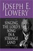 Singing the Lord's Song in a Strange Land by Joseph E. Lowery