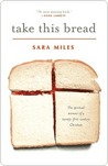 Take This Bread by Sara  Miles