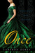 Once Before Midnight; Golden; Wild Orchid by Cameron Dokey