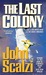 The Last Colony (Old Man's War, #3) by John Scalzi