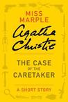 The Case of the Caretaker: A Short Story (Miss Marple)