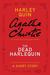 The Dead Harlequin A Short Story by Agatha Christie