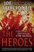 The Heroes by Joe Abercrombie