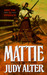Mattie by Judy Alter