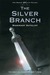 The Silver Branch by Rosemary Sutcliff
