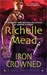 Iron Crowned (Dark Swan, #3) by Richelle Mead