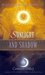 Sunlight and Shadow A Retelling of "The Magic Flute" (Once Upon a Time) by Cameron Dokey