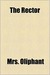 The Rector (Chronicles of Carlingford, #1) by Mrs. Oliphant