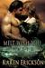 Melt With You (Fated, #4) by Karen Erickson