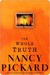 The Whole Truth by Nancy Pickard