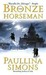 The Bronze Horseman (Tatiana and Alexander, #1) by Paullina Simons