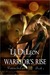 Warrior's Rise (Warriors For Light, #1) by L.J. DeLeon