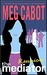 Reunion (The Mediator, #3) by Meg Cabot