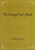 The Orange Fairy Book by Andrew Lang