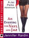 An Evening for Vayl and Jaz (Jaz Parks #4.5)