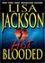 Hot Blooded (New Orleans, #1) by Lisa Jackson