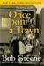 Once Upon a Town by Bob Greene