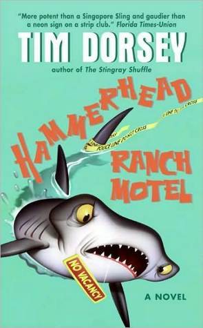 Hammerhead Ranch Motel (Serge A. Storms #2)