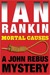 Mortal Causes (Inspector Rebus, #6) by Ian Rankin