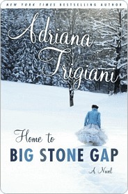 Home to Big Stone Gap (Big Stone Gap) - Adriana Trigiani