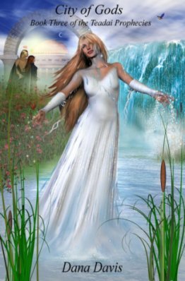 City of Gods: Book Three of the Teadai Prophecies(Teadai Prophecies Trilogy 3)