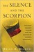 The Silence and the Scorpion The Coup Against Chavez and the Making of Modern Venezuela by Brian A. Nelson