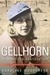 Gellhorn: A Twentieth-Century Life