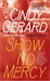 Show No Mercy (Black Ops Inc., #1) by Cindy Gerard
