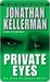Private Eyes (Alex Delaware, #6) by Jonathan Kellerman