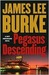 Pegasus Descending (Dave Robicheaux, #15) by James Lee Burke