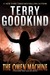 The Omen Machine (Richard and Kahlan, #1) by Terry Goodkind