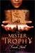 The Mister Trophy (Markhat, #1) by Frank Tuttle